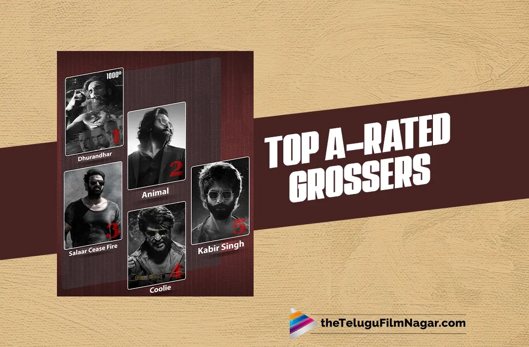 Top 5 'A' Rated Grossers in Indian Cinema: Bold Narratives That Dominated the BO