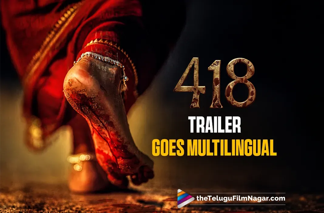 418 Trailer Goes Multilingual