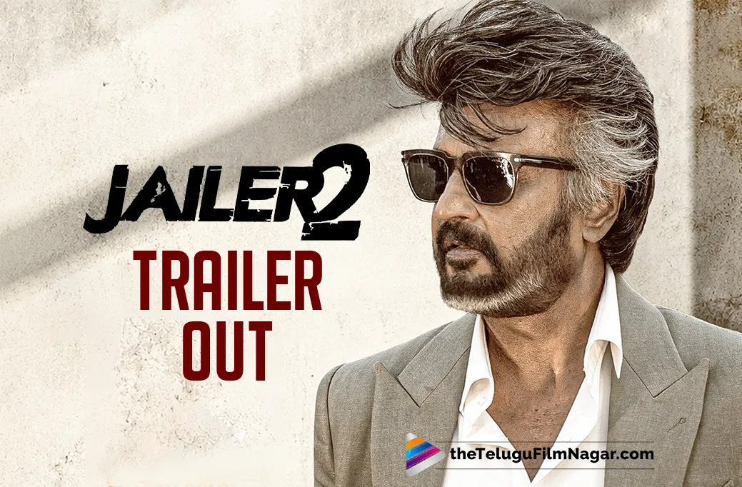 Jailer 2 Trailer Out