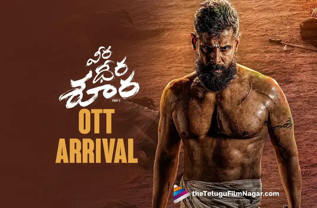 Vikram's Veera Dheera Sooran arriving soon on OTT