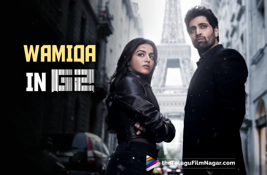 Adivi Sesh casts Wamiqa Gabbi in G2