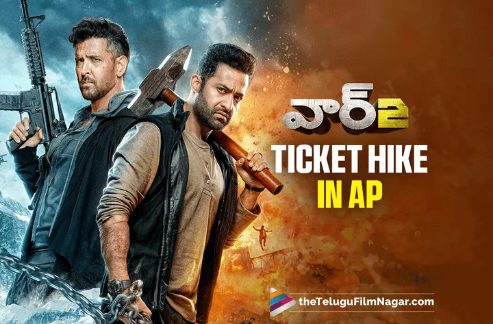 War 2: Enhanced ticket rates permitted in Andhra Pradesh