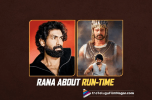 What is Baahubali: The Epic's run-time? Here is what Rana said