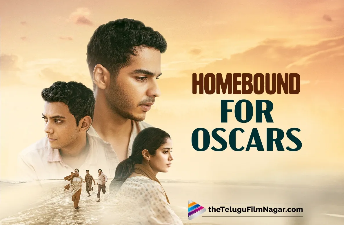 Oscars 2026 shortlist: 'Homebound' from India makes it