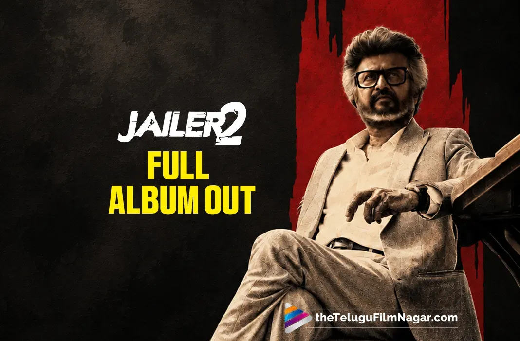 Jailer 2 Full Album Out